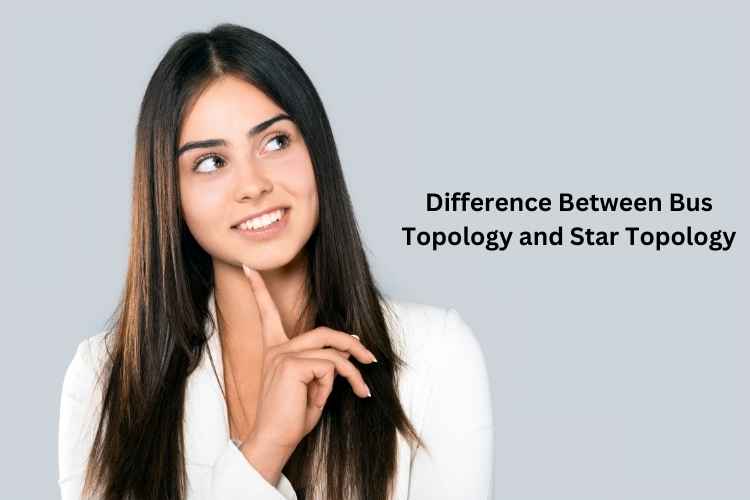 Difference Between Bus Topology and Star Topology