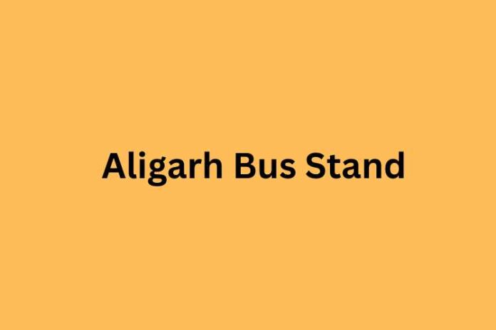 Aligarh Bus Stand